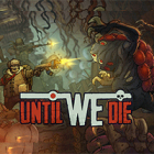 Until We Die Logo